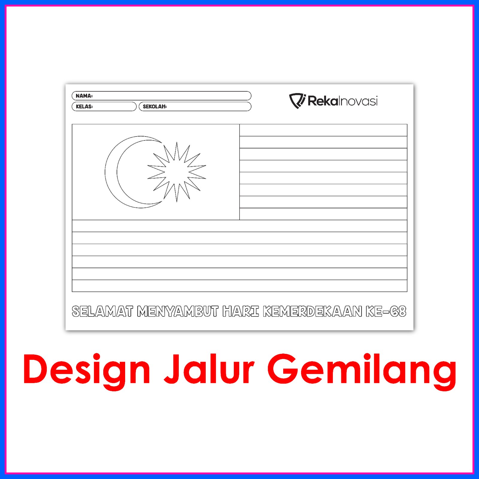 D1 : JALUR GEMILANG